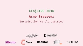 Introduction to clojure.spec - Arne Brasseur