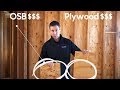 Framing : OSB vs. Plywood - Whats the difference in COST AND PERFORMANCE