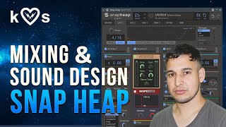 MMTV: Kilohearts -  Mixing and Sound Design with Snap Heap | Kevin Ochoa