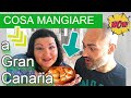 COSA MANGIARE A GRAN CANARIA 🥭 Piatti Tipici & Ricette delle Isole Canarie