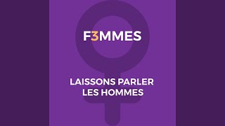 Laissons parler les hommes