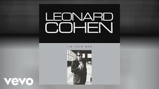 Leonard Cohen - I'm Your Man (Official Audio)