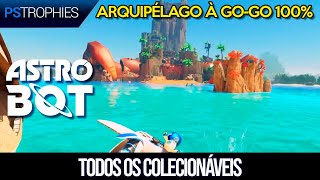 Astro Bot - Arquipélago à Go-go 100% (Todos os Bots e Peças de Quebra-Cabeça)