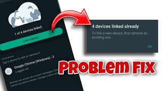 4 devices linked already | whatsapp multi device support | whatsapp new update