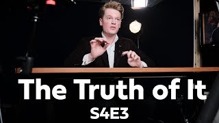 The Truth of It | Ep. 25