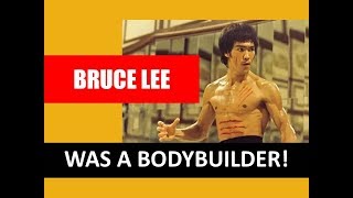 BRUCE LEE WAS A BODYBUILDER! BRUCE LEE'S TRAINING METHODS REVEALED!!