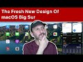 The Fresh New Design Of macOS Big Sur