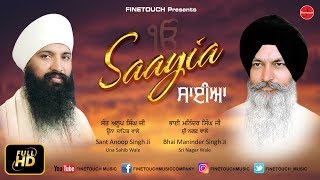 Saaiya | Sant Anoop Singh Ji \u0026  Bhai Maninder Singh Ji |  Finetouch