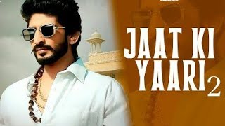 Jaat Ki Yaari 2 |Tarun Panchal |Jaivir Rathi,Ek To Tu Jaat Uper Te Smart|Mahi Panchal |Haryanvi Song