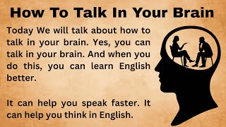How To Talk In Your Brain || Think and Talk in English || Bookish English