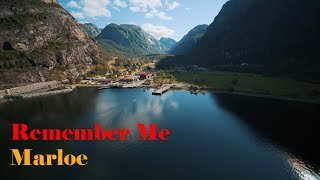 Remember me by Marloe