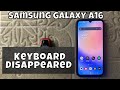 How To Fix Samsung Galaxy A16 Keyboard Disappeared {default}