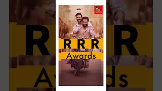 RRR Awards List Part 2  #rrrmovie #jrntr #ramcharan #ssrajamouli #shorts #youtubeshorts #telugumovie