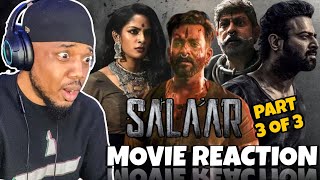 Salaar (2023)* [ Part 3 of 3 ] FIRST TIME WATCHING */ MOVIE REACTION!!