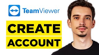 How To Create TeamViewer Account (2026) - Complete Guide