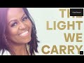 GSU Book Club The Light We Carry by Michelle Obama