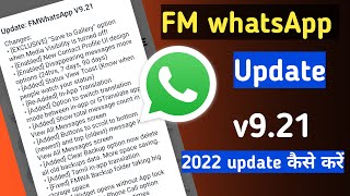 FM whatsApp 9.21 | WhatsApp v9.21 update kaise kare