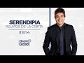 Dante Gebel #814 | Serendipia