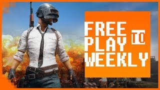 Free to Play Weekly – PUBG Is Taking Over Gaming… Even In The Free To Play Realm! Ep 289