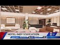 Hotel Indy Staycation