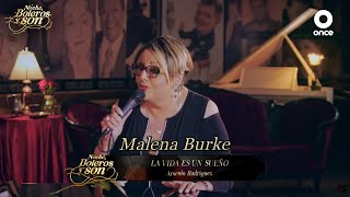 La Vida Es Un Sueño - Malena Burke y Rodrigo de la Cadena - Noche, Boleros y Son