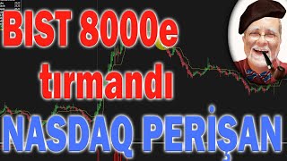 Bankacılık ve Çimento ile BIST 8000'e tırmandı NASDAQ Perişan