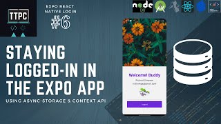 How to keep the user logged in | React Native Login System #6