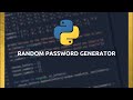 EASY RANDOM PASSWORD GENERATOR MADE WITH PYTHON!