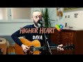 DAVA - Higher Heart /  live from the basement