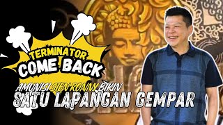 BHARATAYUDHA CUP || TERMINATOR COME BACK - AMUNISI SIEN RONNY KOEMBALI BIKIN GEMPAR