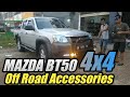 MAZDA  BT50 - 4x4, Pasang OFF ROAD Accessories.