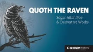 Quoth the Raven: Edgar Allan Poe & Derivative Works