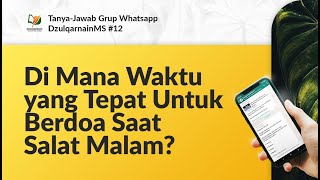 Kapan Waktu yang Tepat untuk Berdoa Saat Salat Malam?