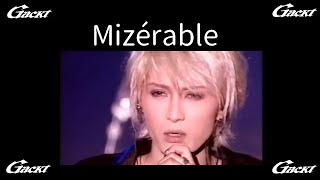 Mizérable【GACKT】SHOCK WAVE ILLUSION #GACKT #Mizerable