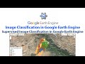 Supervised classification in Google Earth Engine || Land Use and Land Cover Classification using GEE