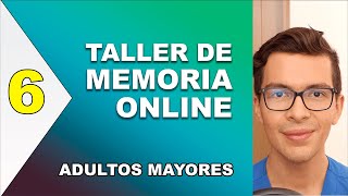 Taller de MEMORIA ONLINE para Adultos Mayores | No. 06