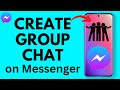 How to Create Group Chat on Messenger