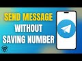 How To Send Telegram Message Without Saving Number (Step By Step 2024)