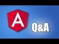 Angular - Common Questions (and Answers!)