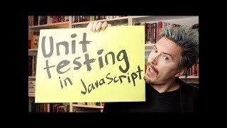 Unit testing in JavaScript Part 1 - Why unit testing?