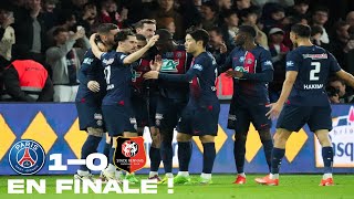 PSG 1-0 RENNES PARIS EN FINALE DE LA COUPE DE FRANCE !