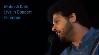 Mahesh Kale | Live at Islampur |  Sing Along