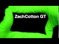 How to Pronounce ZachCotton GT