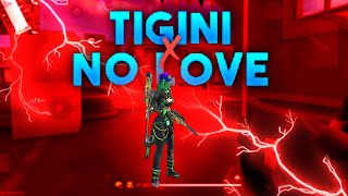 TIGINI X NO LOVE | SNIPER GOD | FREE FIRE STATUS | FF MONTAGE | WHATSAPP STATUS | FF
