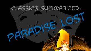 Classics Summarized: Paradise Lost