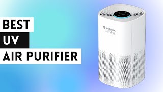 The 7 Best UV Air Purifiers in 2022 – Review & Buying Guide