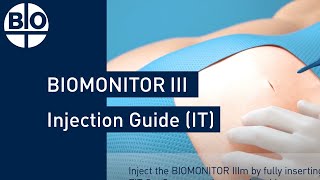 BIOMONITOR III: Injection Procedure Animated Guide (IT version)