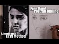 Free Hand Portrait Outline Drawing | Simple and Easy Technique to Draw Face Outline