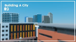 Building A City #9 // Downtown Part 1 // Minecraft Timelapse