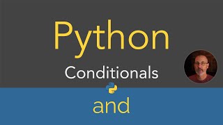 Python | Conditionals - and (12/29)
